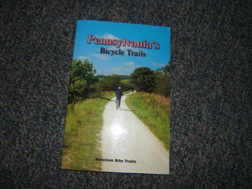 Pennsylvanias Bicycle Trails