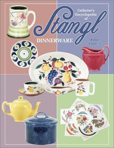 Collectors Encyclopedia of Stangl Dinnerware