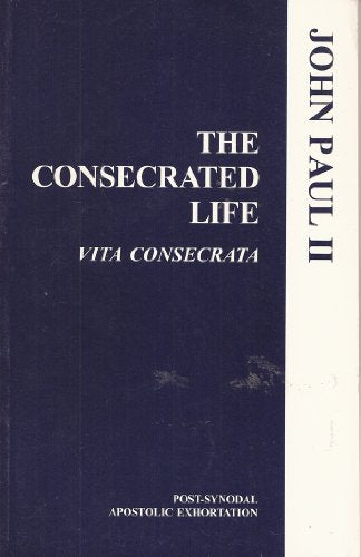 The Consecrated Life