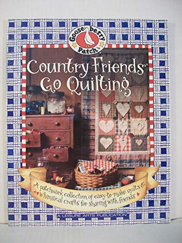 Country Friends Go Quilting