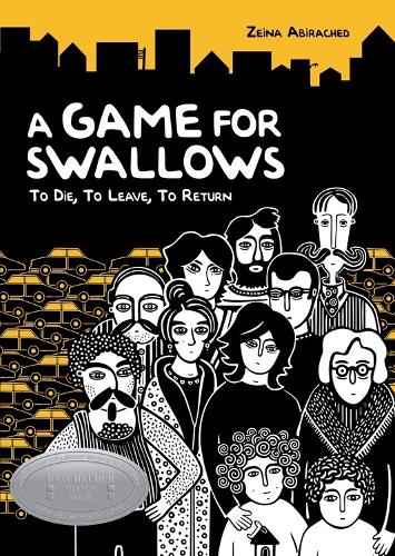 A Game for Swallows: To Die, To Leave, To Return