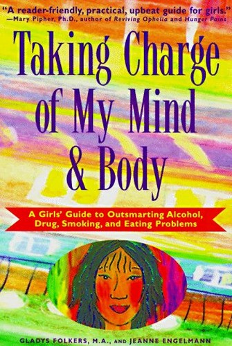 Taking Charge of My Mind & Body