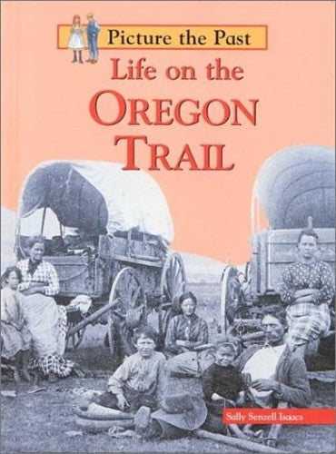 Life on the Oregon Trail