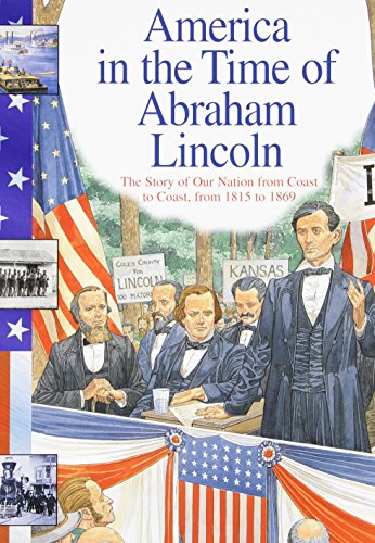 America in the Time of Abraham Lincoln
