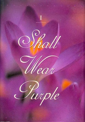 When I am an Old Woman I Shall Wear Purple