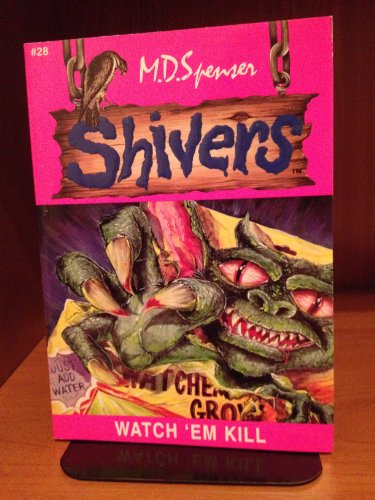 Shivers: Watch Them Kill