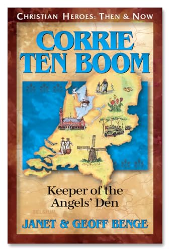 Corrie Ten Boom: Keeper of the Angel's Den