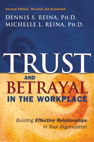 Trust and Betrayal in the Workplace