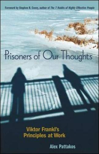 PRISONERS OF OUR THOUGHTS