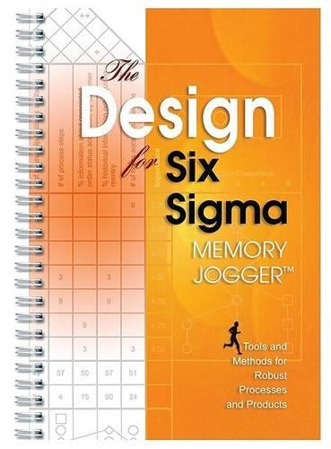 The Design for Six SIGMA Memory Jogger