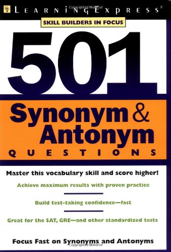 501 Synonym and Antonym Questions