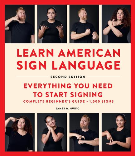 Learn American Sign Language, Second Edition