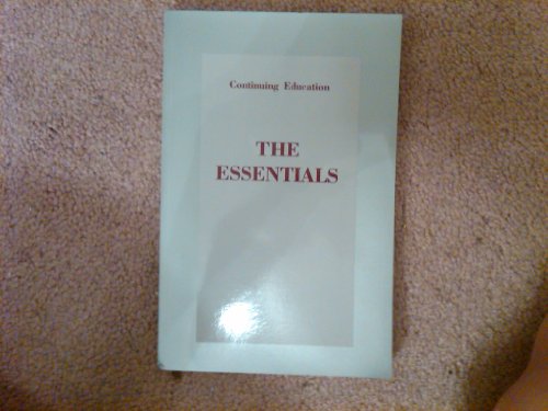 Continuing Education: The Essentials