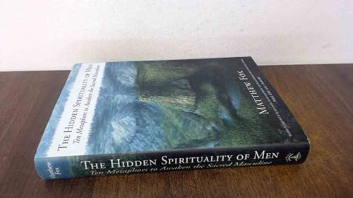 The Hidden Spirituality of Men
