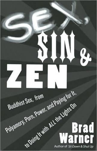 Sex, Sin, and ZEN