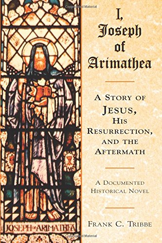 I, Joseph of Arimathea