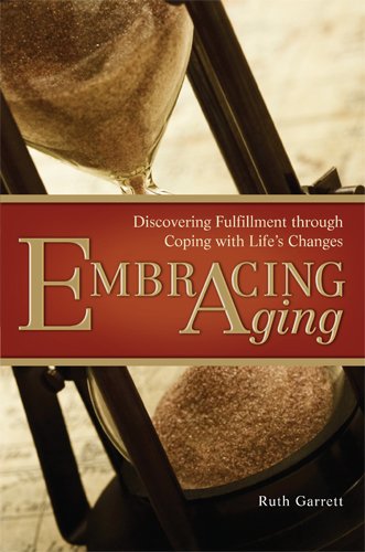 Embracing Aging
