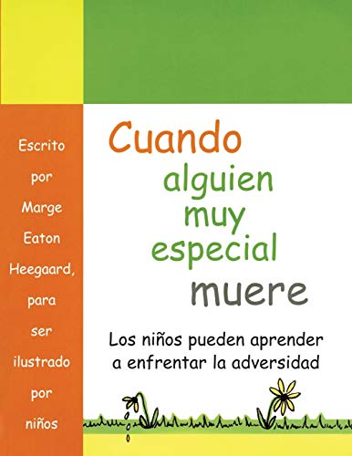 Cuando alguien muy especial muere