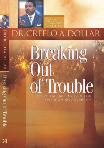 Breaking Out of Trouble
