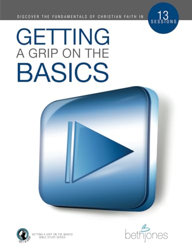 Getting a Grip on the Basics