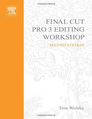 Final Cut Pro 3 Editing Workshop