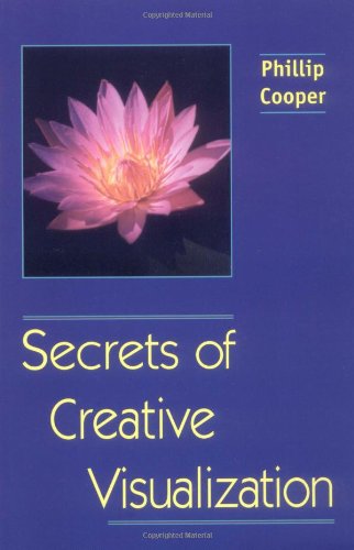 Secrets of Creative Visualization