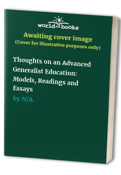 Thoughts on an Advanced Generalist Education