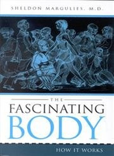 The Fascinating Body