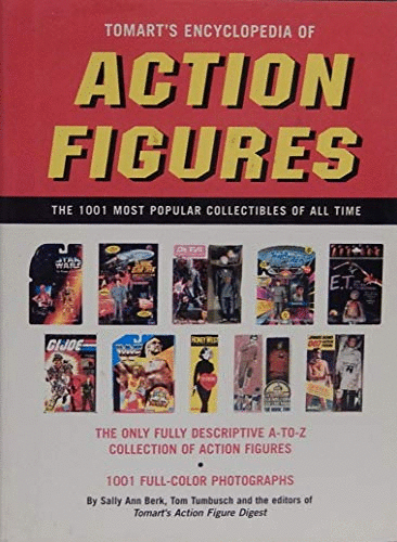 Tomart's Encyclopedia of Action Figures