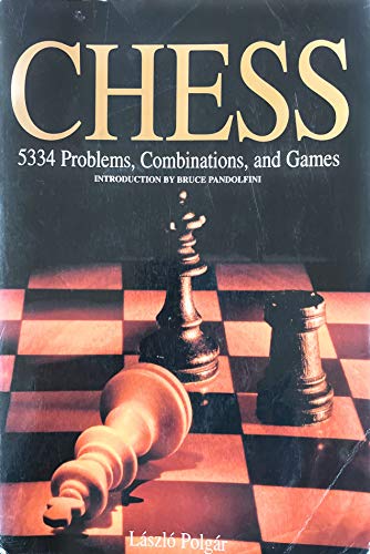 Chess: 5334 Problems, Combinations, and Games
