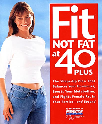 Fit Not Fat at 40-Plus