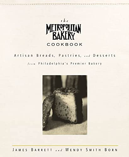 The Metropolitan Bakery Cookbook