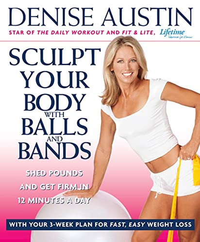 Sculpt Your Body with Balls and Bands
