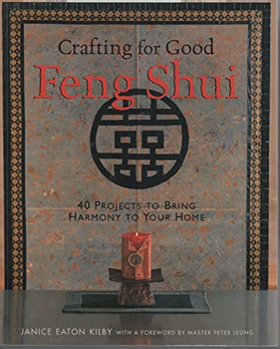 Crafting for Good Feng Shui