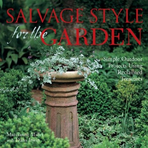 Salvage Style for the Garden