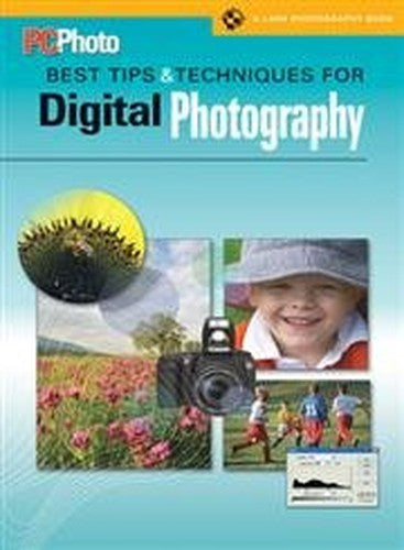 PCPhoto Best Tips and Techniques for Digital Photography