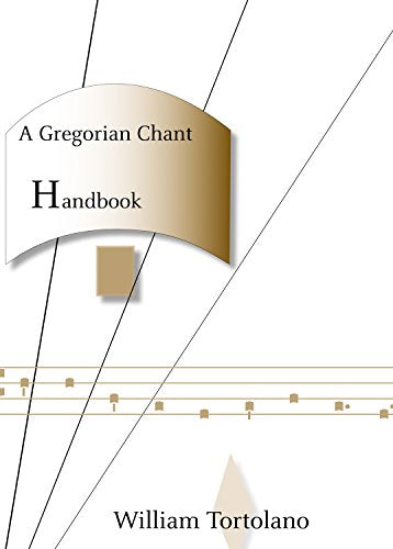 A Gregorian Chant Handbook