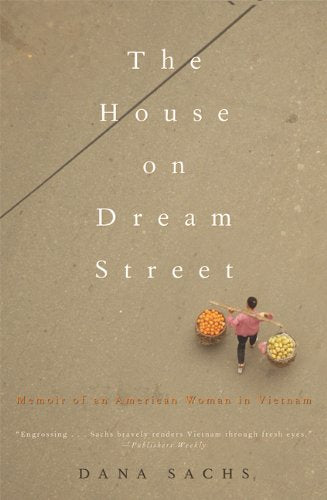 House on Dream Street American Woman in Vietnam