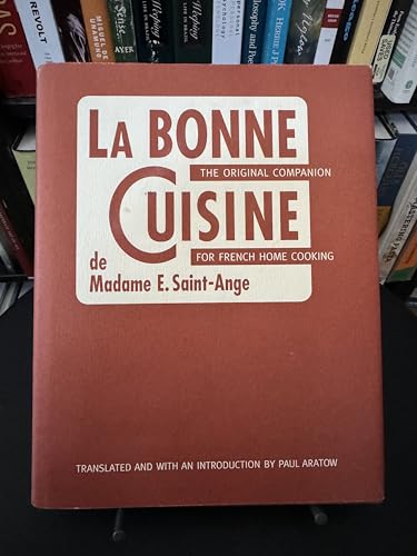 La Bonne Cuisine De Madame E. Saint-Ange