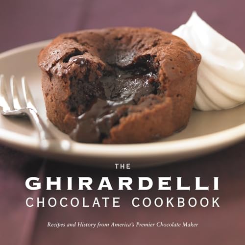The Ghirardelli Chocolate Cookbook