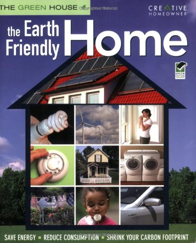 The Earth Friendly Home