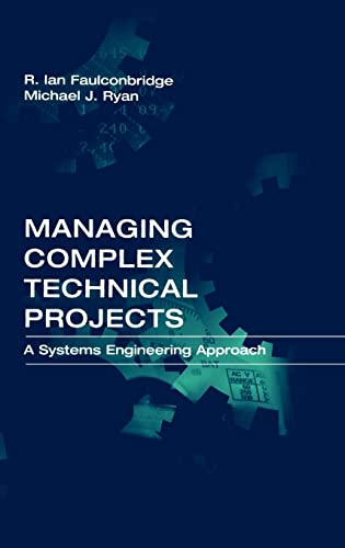 Managing Complex Technical Projects