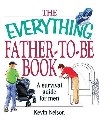 The Everything Father-to-be Book