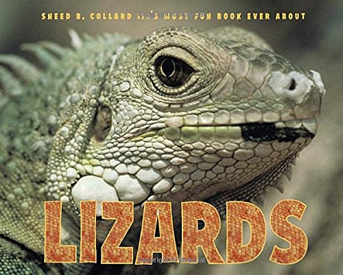 Sneed B. Collard Iiis Most Fun Book Ever About Lizards