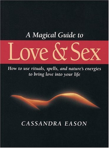 Magical Guide to Love & Sex