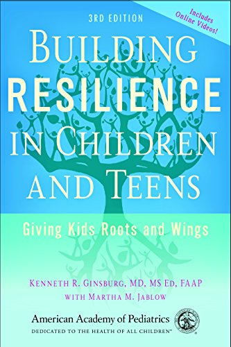 Building Resilience in Children and Teens
