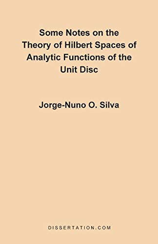 Some Notes on the Theory of Hilbert Spaces of Analytic Functions of the Unit Disc