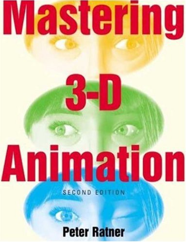 Mastering 3-D Animation