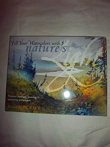 Fill Your Watercolors with Nature's Light