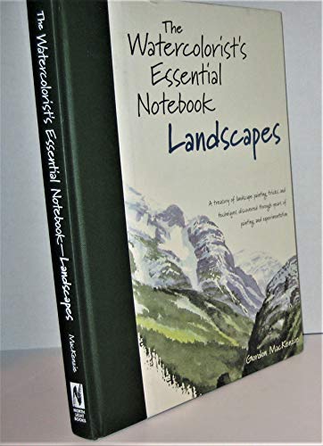 Watercolorist's Essential Notebook: Landscapes